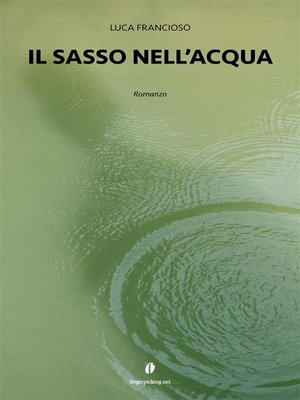 cover image of Il sasso nell'acqua